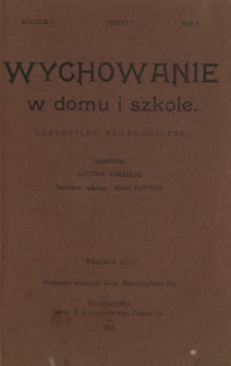 Wychowanie w Domu i Szkole : czasopismo pedagogiczne. R. 5, t. 2, z. 7 (wrzesień 1912)