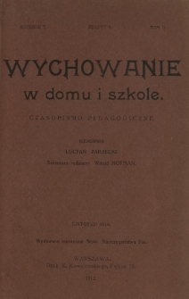 Wychowanie w Domu i Szkole : czasopismo pedagogiczne. R. 5, t. 2, z. 9 (listopad 1912)