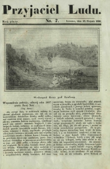 Przyjaciel Ludu : czyli tygodnik potrzebnych i pożytecznych wiadomości. R. 5, No 7 (18 sierpnia 1838)