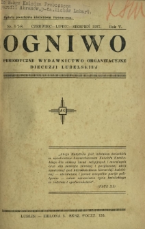 Ogniwo : periodyczne wydawnictwo organizacyjne Diecezji Lubelskiej R. 5, Nr 6/7/8 (czerwiec/lipiec/sierpień 1937)
