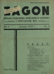 Zagon : organ Zrzeszenia Inteligencji Ludowej i Przyjaciół Wsi R. 2, Nr 6 (czerwiec 1939)