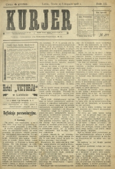 Kurjer / redaktor i wydawca Stanisław Korczak. - R. 3, nr 271 (25 listopada 1908)