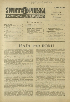 Świat i Polska : przegląd międzynarodowy R. 1, Nr 16/17 (1 maj1949)