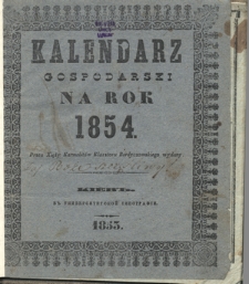 Kalendarz Gospodarski Ułożony Podług Starego Stylu na Rok Pański 1854