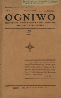 Ogniwo : periodyczne wydawnictwo organizacyjne Diecezji Lubelskiej R. 7, Nr 4 (kwiecień 1939)