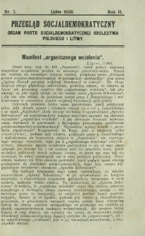 Przegląd Socjaldemokratyczny : organ Partji Socjaldemokratycznej Królestwa Polskiego i Litwy R. 2, Nr 7 (lipiec 1903)