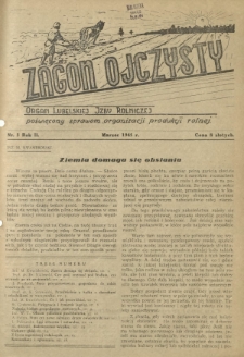 Zagon Ojczysty : organ Lubelskiej Izby Rolniczej poświęcony sprawom organizacji produkcji rolnej R. 2, Nr 3 (marzec 1945)