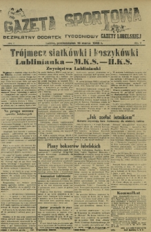 Gazeta Sportowa : bezpłatny dodatek tygodniowy Gazety Lubelskiej. Nr 7 (18 marca 1946)