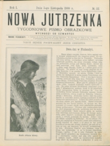 Nowa Jutrzenka : tygodniowe pismo obrazkowe R. 1, nr 32 (5 list. 1908)