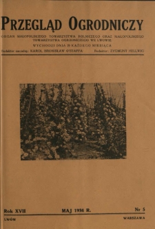 Przegląd Ogrodniczy : organ Małopolskiego Tow. Ogrodniczego we Lwowie R. 17, Nr 5 (maj 1934)