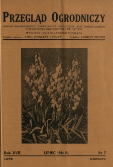 Przegląd Ogrodniczy : organ Małopolskiego Tow. Ogrodniczego we Lwowie R. 17, Nr 7 (lipiec 1934)