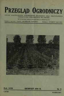 Przegląd Ogrodniczy : organ Małopolskiego Tow. Ogrodniczego we Lwowie R. 17, Nr 8 (sierpień 1934)