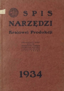 Spis Narzędzi Krajowej Produkcji. R. 1934