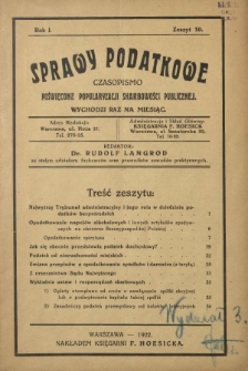 Sprawy Podatkowe : czasopismo poświęcone popularyzacji skarbowości publicznej / red. Rudolf Langrod. R. 1, z. 10 (1922)