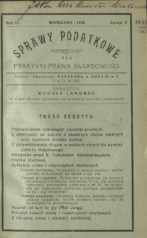 Sprawy Podatkowe : organ Towarzystwa Przyjaciół Skarbu Państwa : czasopismo dla praktyki prawa skarbowego / red. Rudolf Langrod. R. 4, z. 2 (1925)