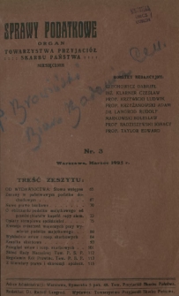 Sprawy Podatkowe : organ Towarzystwa Przyjaciół Skarbu Państwa : czasopismo dla praktyki prawa skarbowego / red. Rudolf Langrod. R. 4, z 3 (1925)
