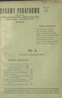 Sprawy Podatkowe : organ Towarzystwa Przyjaciół Skarbu Państwa : czasopismo dla praktyki prawa skarbowego / red. Rudolf Langrod. R. 4, z. 4 (1925)