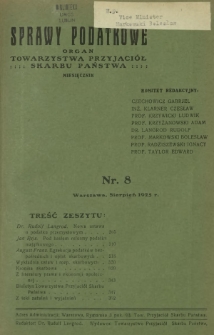 Sprawy Podatkowe : organ Towarzystwa Przyjaciół Skarbu Państwa : czasopismo dla praktyki prawa skarbowego / red. Rudolf Langrod. R. 4, z. 8 (1925)