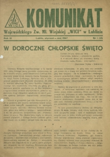 Komunikat Wojewódzkiego Zw. Mł. Wiejskiej "Wici" w Lublinie. R. 3, nr 1=12 (styczeń-maj 1947)