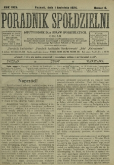 Poradnik Spółdzielni : dwutygodnik dla spraw spółdzielczych. 1924, nr 6 (1 kwietnia)