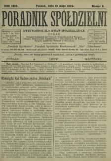 Poradnik Spółdzielni : dwutygodnik dla spraw spółdzielczych. 1924, nr 9 (15 maja)