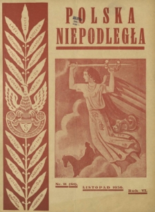 Polska Niepodległa : czasopismo poświęcone kulturze, historii, sprawom społecznym i pracy państw.-twórczej R. 6, Nr 11(61) (listopad 1936)