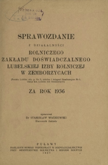 Sprawozdanie z Działalności Zakładu Doświadczalnego w Zemborzycach za Rok 1936