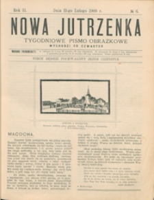 Nowa Jutrzenka : tygodniowe pismo obrazkowe R. 2, nr 6 (11 luty 1909)