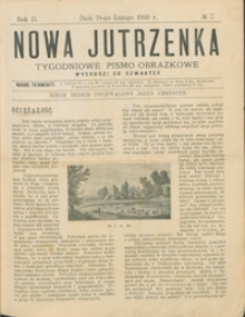 Nowa Jutrzenka : tygodniowe pismo obrazkowe R. 2, nr 7 (18 luty 1909)