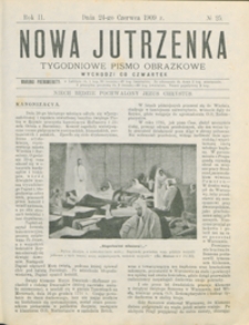 Nowa Jutrzenka : tygodniowe pismo obrazkowe R. 2, nr 25 (24 czerw. 1909)