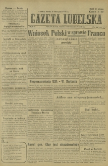 Gazeta Lubelska : niezależne pismo demokratyczne. R. 2, nr 307=616 (6 listopad 1946)