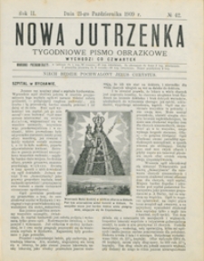 Nowa Jutrzenka : tygodniowe pismo obrazkowe R. 2, nr 42 (21 paźdz. 1909)