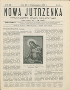 Nowa Jutrzenka : tygodniowe pismo obrazkowe R. 2, nr 43 (28 paźdz. 1909)
