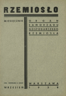 Rzemiosło : organ Samorządu Gospodarczego Rzemiosła. R. 6 [i. e. 7], z. 9 (wrzesień 1938)