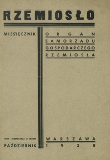 Rzemiosło : organ Samorządu Gospodarczego Rzemiosła. R. 6 [i. e. 7], z. 10 (październik 1938)