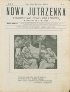 Nowa Jutrzenka : tygodniowe pismo obrazkowe R. 1, nr 3 (16 kwiec. 1908)