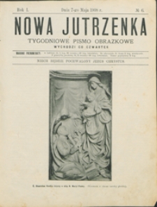 Nowa Jutrzenka : tygodniowe pismo obrazkowe R. 1, nr 6 (7 maj 1908)