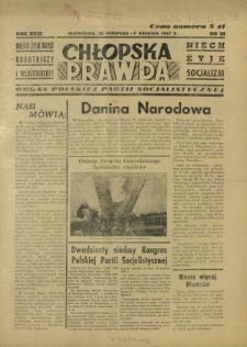 Chłopska Prawda : organ Polskiej Partii Socjalistycznej. R. 23, nr 39 (30 listopada-1 grudnia 1947)