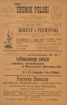 Chemik Polski : tygodnik poświęcony wszystkim gałęziom chemii teoretycznej i stosowanej / red. Br. Znatowicz. R. 6, nr 4 (24 stycznia 1906)