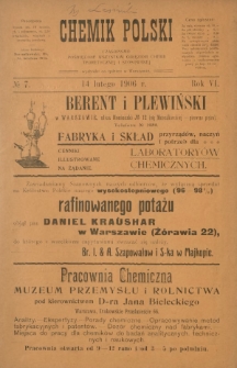 Chemik Polski : tygodnik poświęcony wszystkim gałęziom chemii teoretycznej i stosowanej / red. Br. Znatowicz. R. 6, nr 7 (14 lutego 1906)
