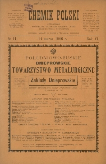 Chemik Polski : tygodnik poświęcony wszystkim gałęziom chemii teoretycznej i stosowanej / red. Br. Znatowicz. R. 6, nr 11 (14 marca 1906)