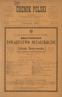Chemik Polski : tygodnik poświęcony wszystkim gałęziom chemii teoretycznej i stosowanej / red. Br. Znatowicz. R. 6, nr 14 (4 kwietnia 1906)