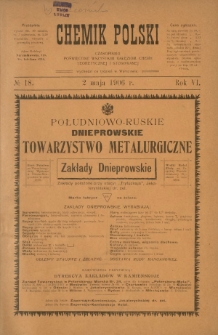 Chemik Polski : tygodnik poświęcony wszystkim gałęziom chemii teoretycznej i stosowanej / red. Br. Znatowicz. R. 6, nr 18 (2 maja 1906)