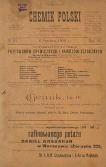 Chemik Polski : tygodnik poświęcony wszystkim gałęziom chemii teoretycznej i stosowanej / red. Br. Znatowicz. R. 6, nr 23 (6 czerwca 1906)