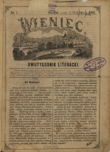 Wieniec : dwutygodnik literacki / redaktor odpowiedzialny Goczałkowska Julia. Nr 1 (styczeń 1862)