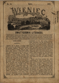 Wieniec : dwutygodnik literacki / redaktor odpowiedzialny Goczałkowska Julia. Nr 14 (lipiec 1862)