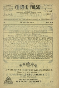 Chemik Polski : czasopismo poświęcone wszystkim gałęziom chemii teoretycznej i stosowanej / red. i wyd. B. Miklaszewski. R. 13, nr 2 (15 stycznia 1913)