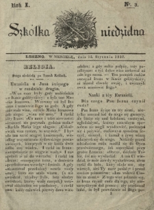 Szkółka Niedzielna : pismo czasowe poświęcone włościanom / red. ks. T. Borowicz. R. 1, nr 3 (15 stycznia 1837)