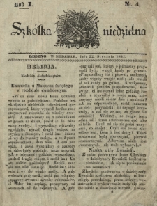 Szkółka Niedzielna : pismo czasowe poświęcone włościanom / red. ks. T. Borowicz. R. 1, nr 4 (22 stycznia 1837)