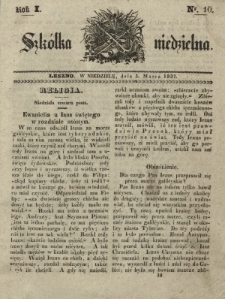 Szkółka Niedzielna : pismo czasowe poświęcone włościanom / red. ks. T. Borowicz. R. 1, nr 10 (5 marca 1837)